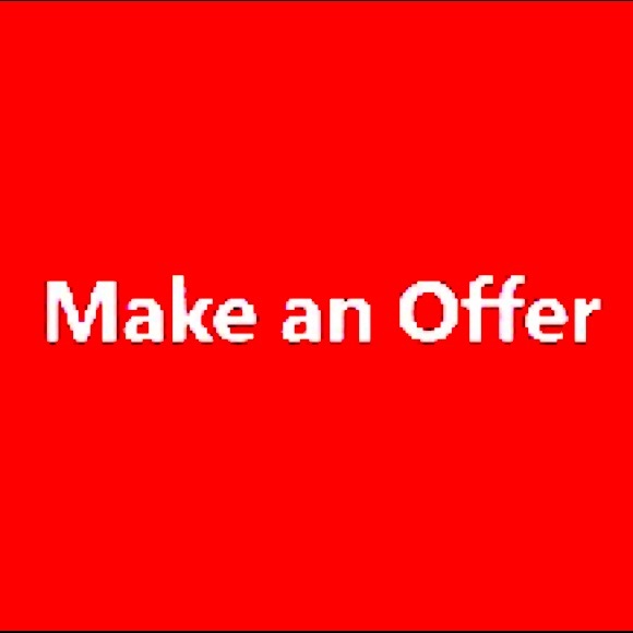 None Other - Make a reasonable offer.